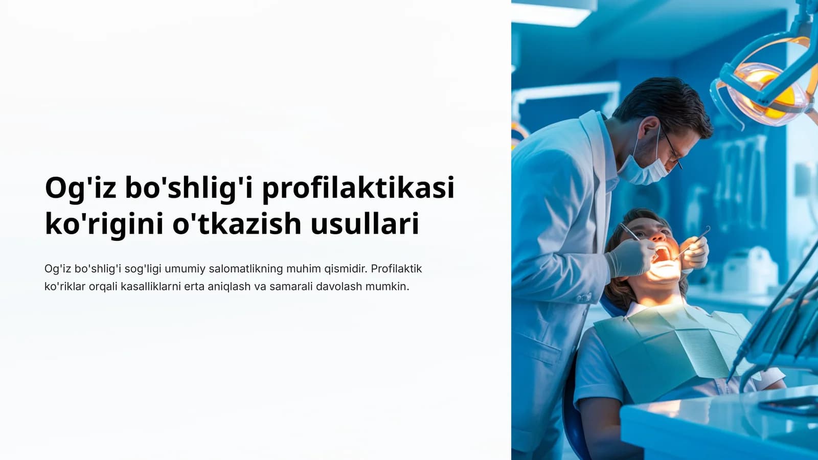Og'iz bo'shlig'i profilaktikasi ko'rigini o'tkazish usullari