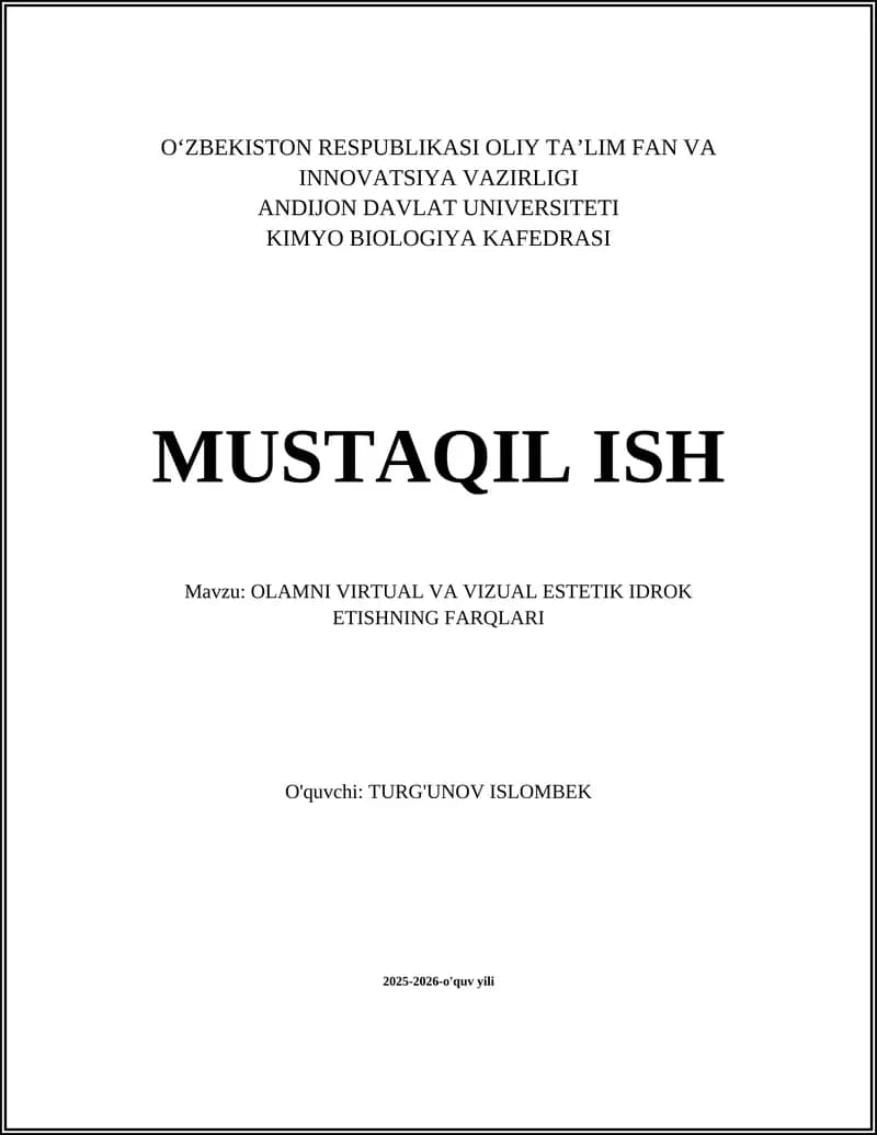 OLAMNI VIRTUAL VA VIZUAL ESTETIK IDROK ETISHNING FARQLARI