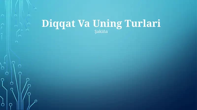 Diqqat Va Uning Turlari
