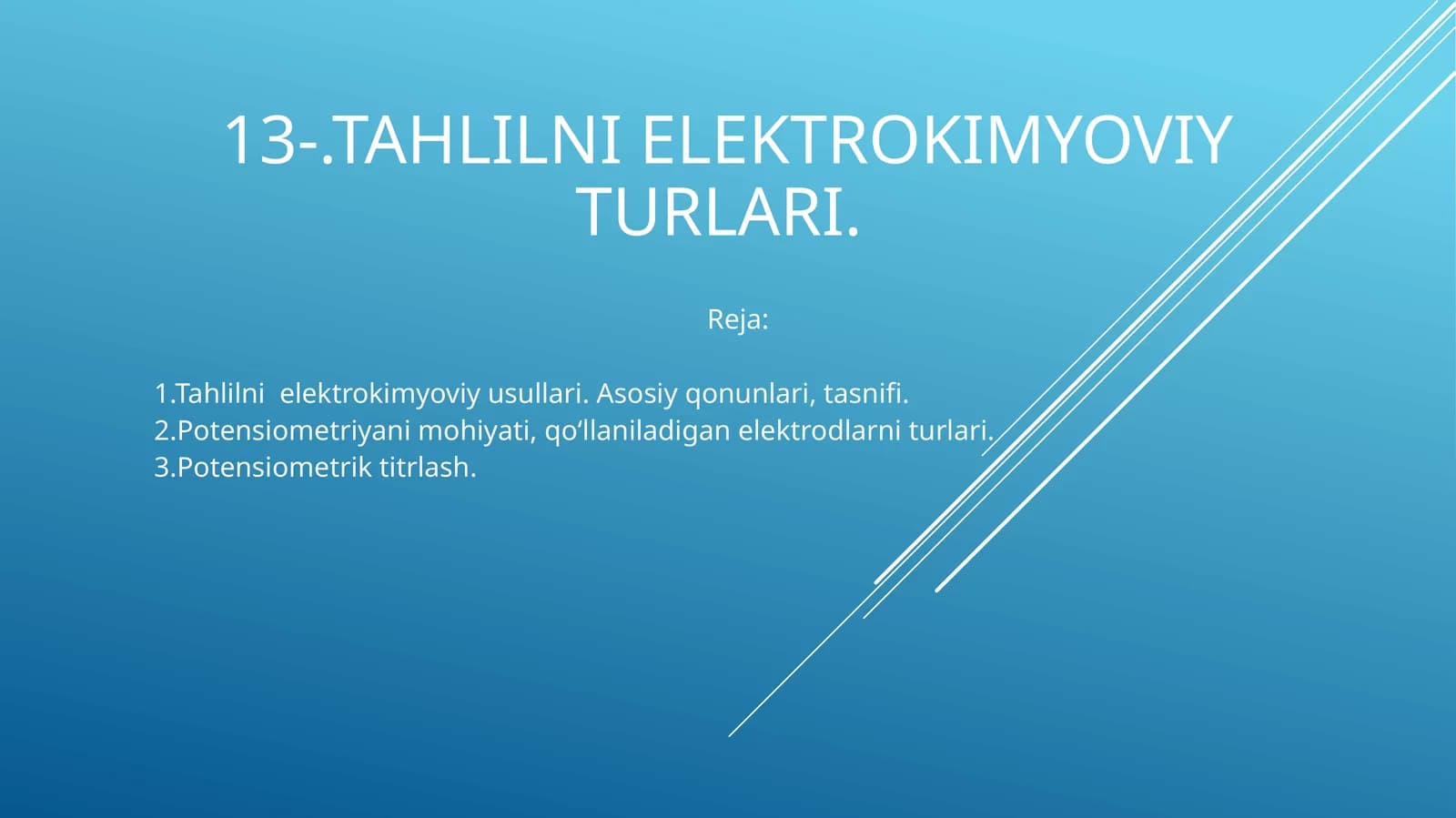 Tahlilni elektrokimyoviy turlari