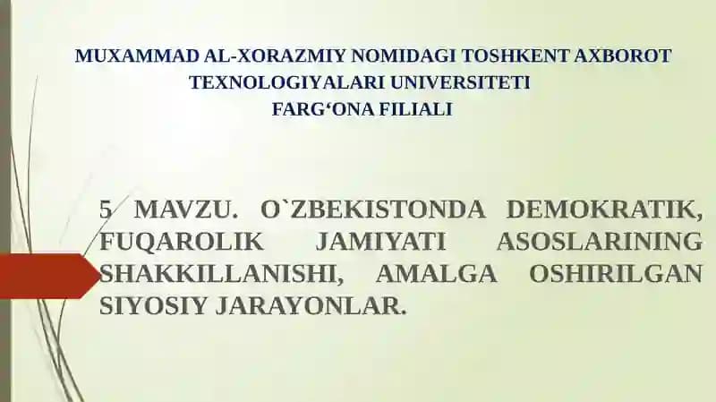 O`zbekistonda demokratik, fuqarolik jamiyatining asoslarini o`rganish