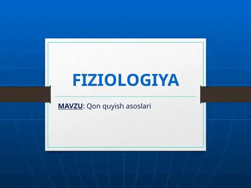 Qon quyish asoslari