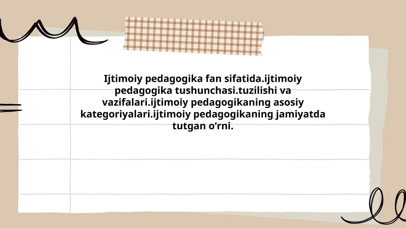 Ijtimoiy pedagogika fanidan testlar