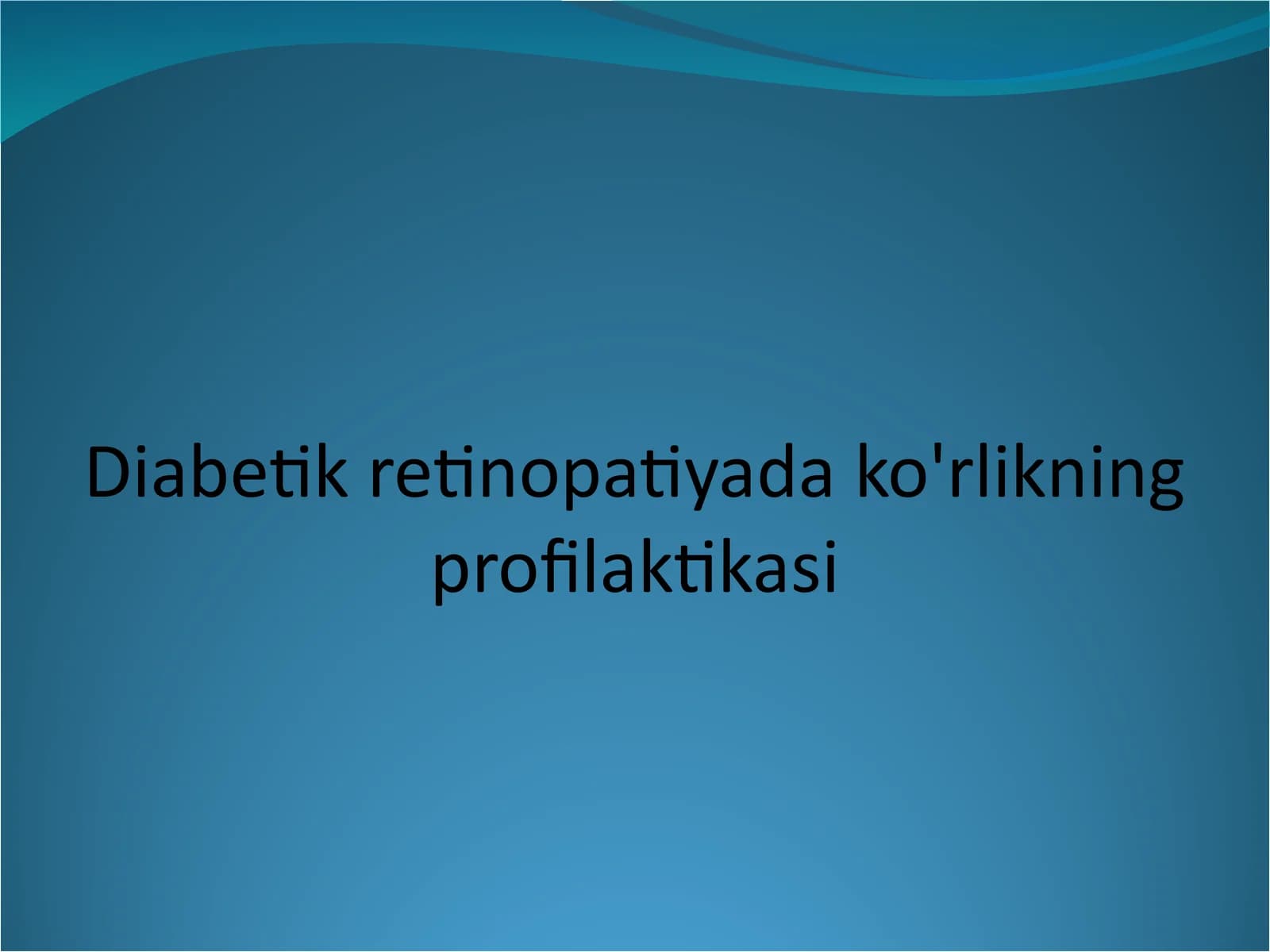 Diabetikretinopatiyada ko'rlikning profilaktikasi