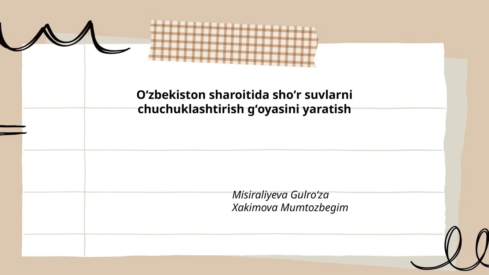 Oʻzbekiston sharoitida shoʻr suvlarni chuchuklashtirish gʻoyasini yaratish