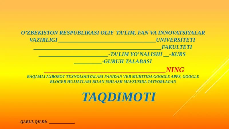 Google Apps va Google Bloger hujjatlari bilan ishlash mavzusi