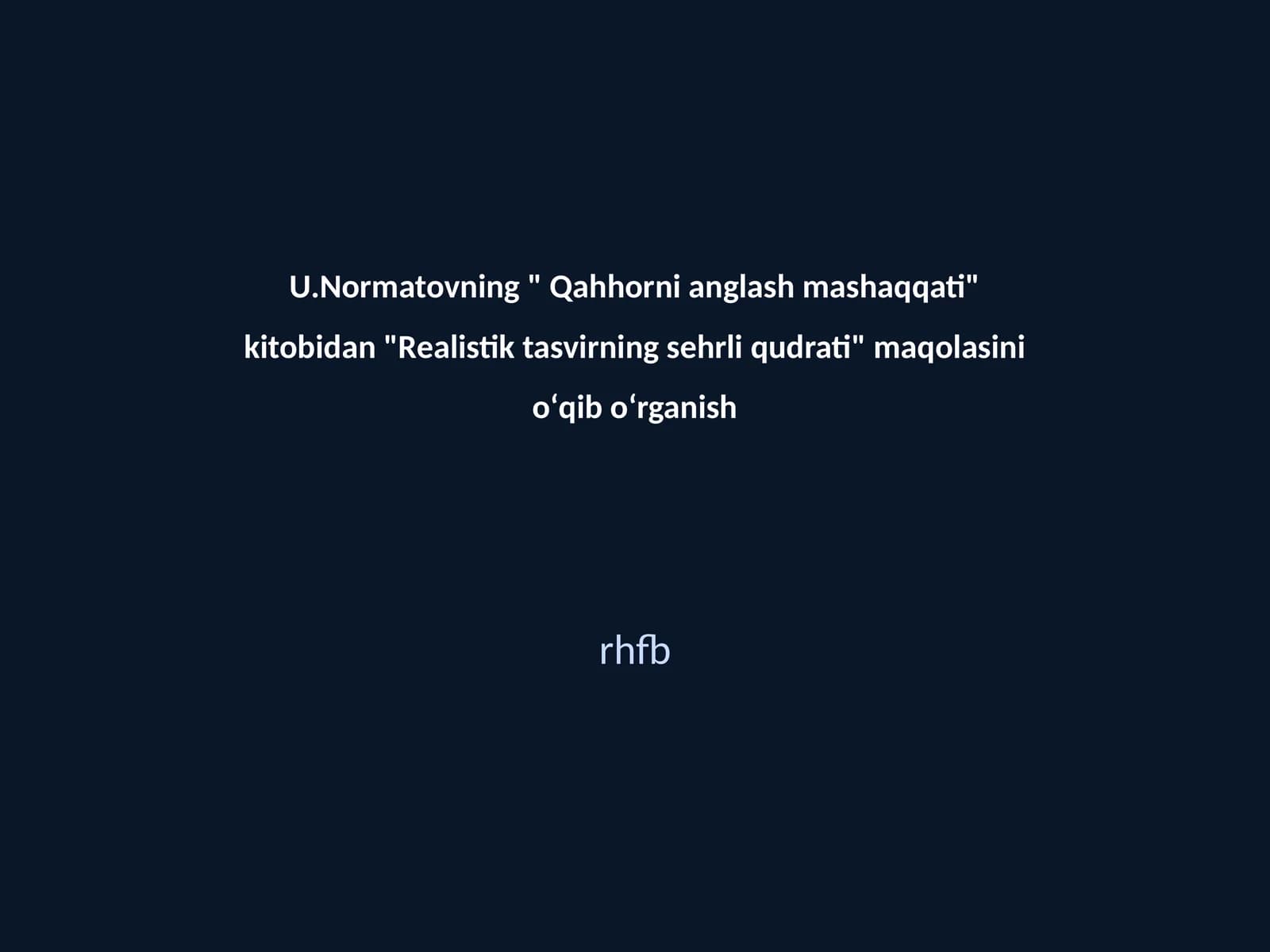 Qahhorni anglash mashaqqati