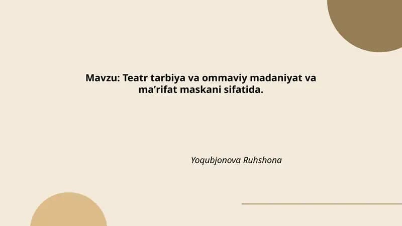 Teatr tarbiya va ommaviy madaniyat va maʼrifat maskani sifatida