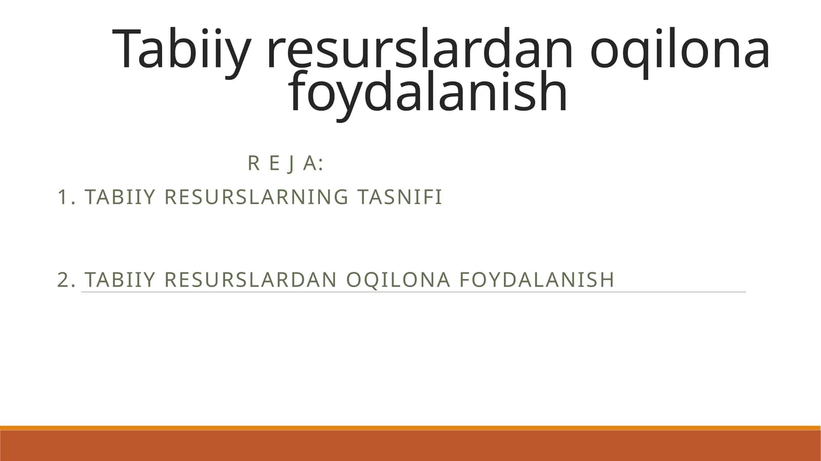 Tabiiy resurslardan oqilona foydalanish