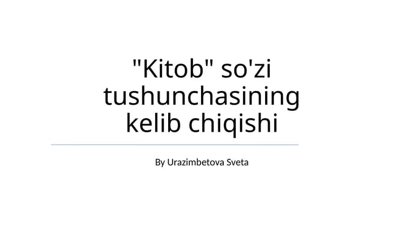 Kitob so'zi tushunchasining kelib chiqishi