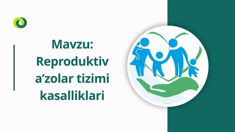 Reprotuktiv a'zolar tizimi kasaliklari