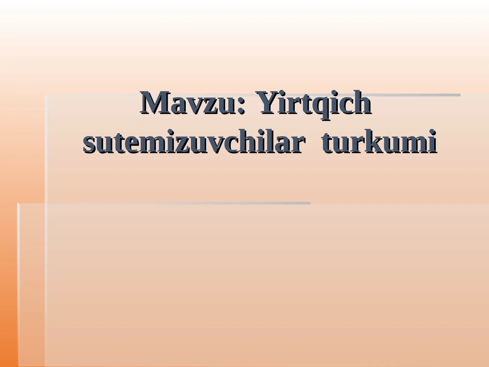 Yirtqichsutemizuvchilar turkumi