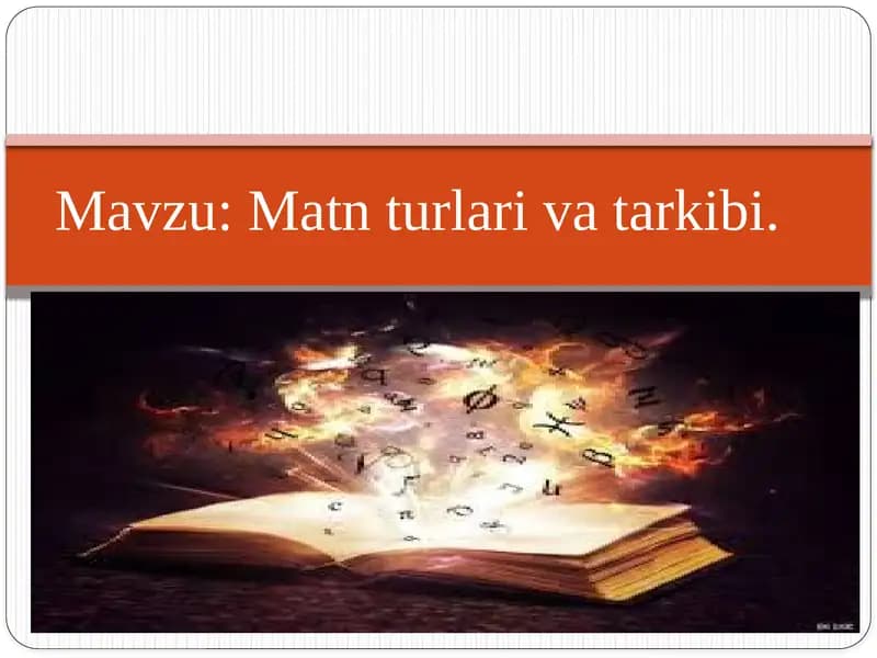 Matn turlari va tarkibi