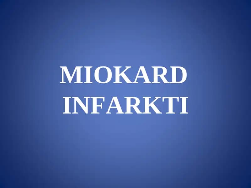 MIOKARD INFARKTI