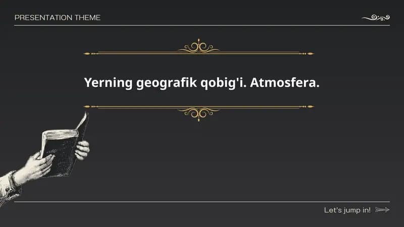 Yerning geografik qobig'i. Atmosfera.