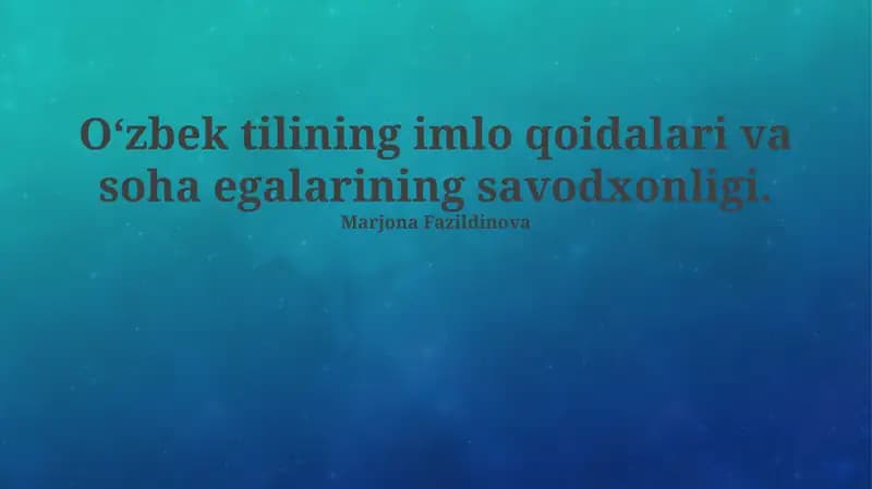 O'zbek tilining imlo qoidalari va soha egalarining savodxonligi