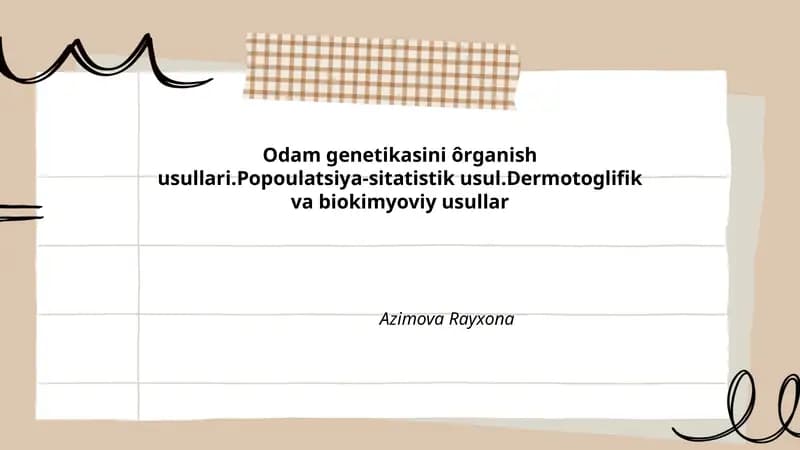 Odam genetikasini ôrganish usullari