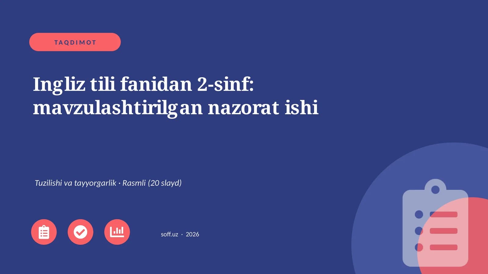 Ingliz tili fanidan 2-sinf: mavzulashtirilgan nazorat ishi