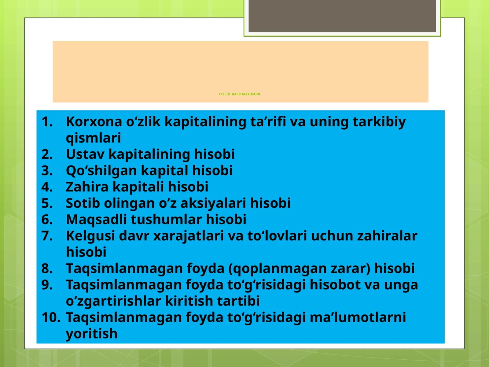 O‘ZLIK KAPITALI HISOBI