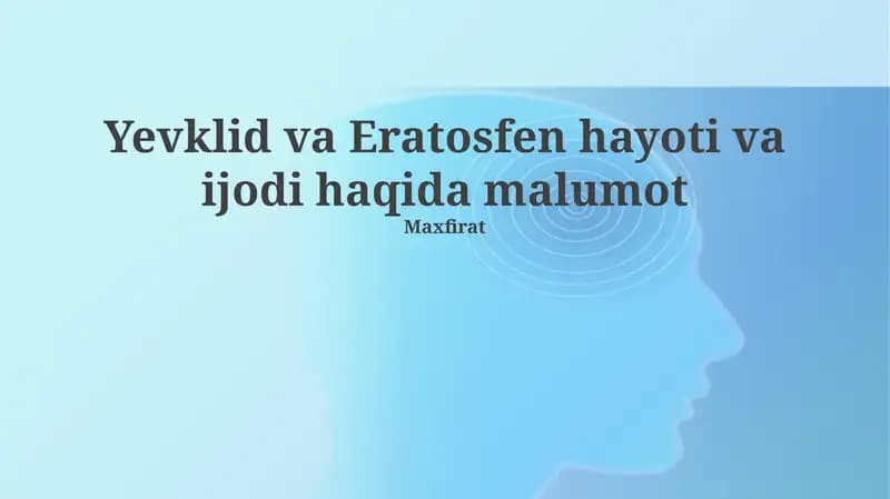 Evklid va Eratosfen hayoti va ijodi