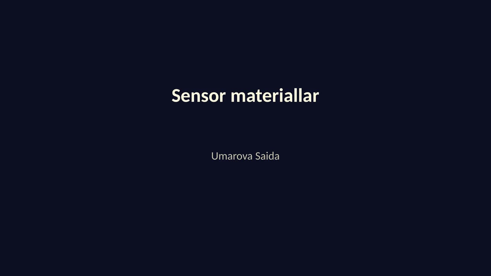 Sensor materiallar