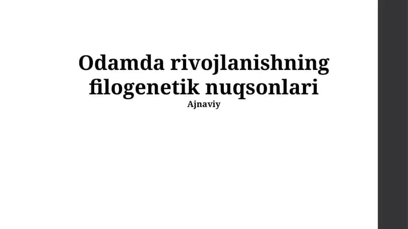 Xonamdagi rivojlanishning filogenetik nuqsonlari
