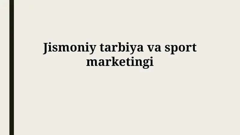 Jismoniy tarbiya va sport marketingi