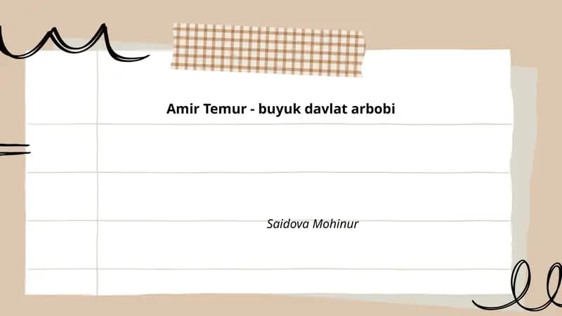 Amir Temur - buyuk davlat arbobi