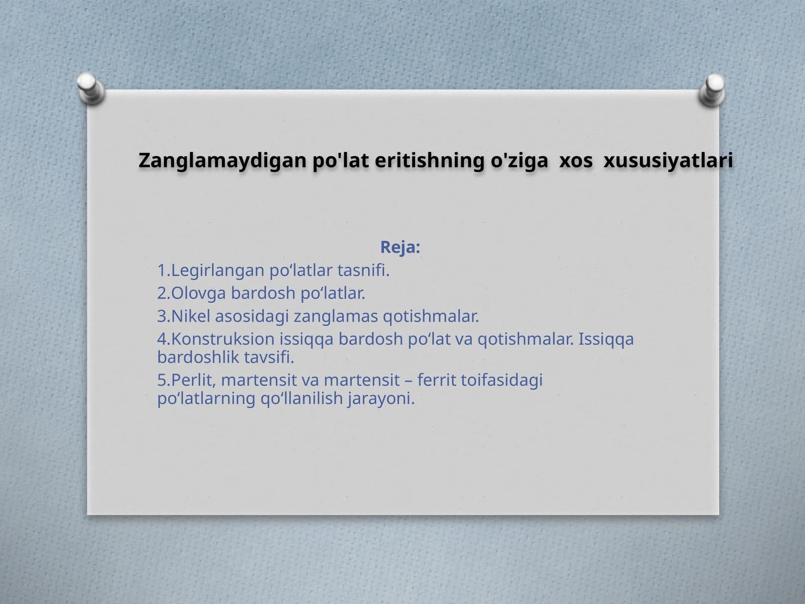 Legirlangan po‘latlar tasnifi