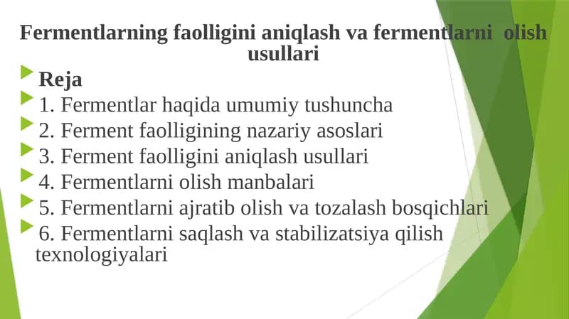 Fermentlarning faolligini aniqlash va fermentlarni olish usullari