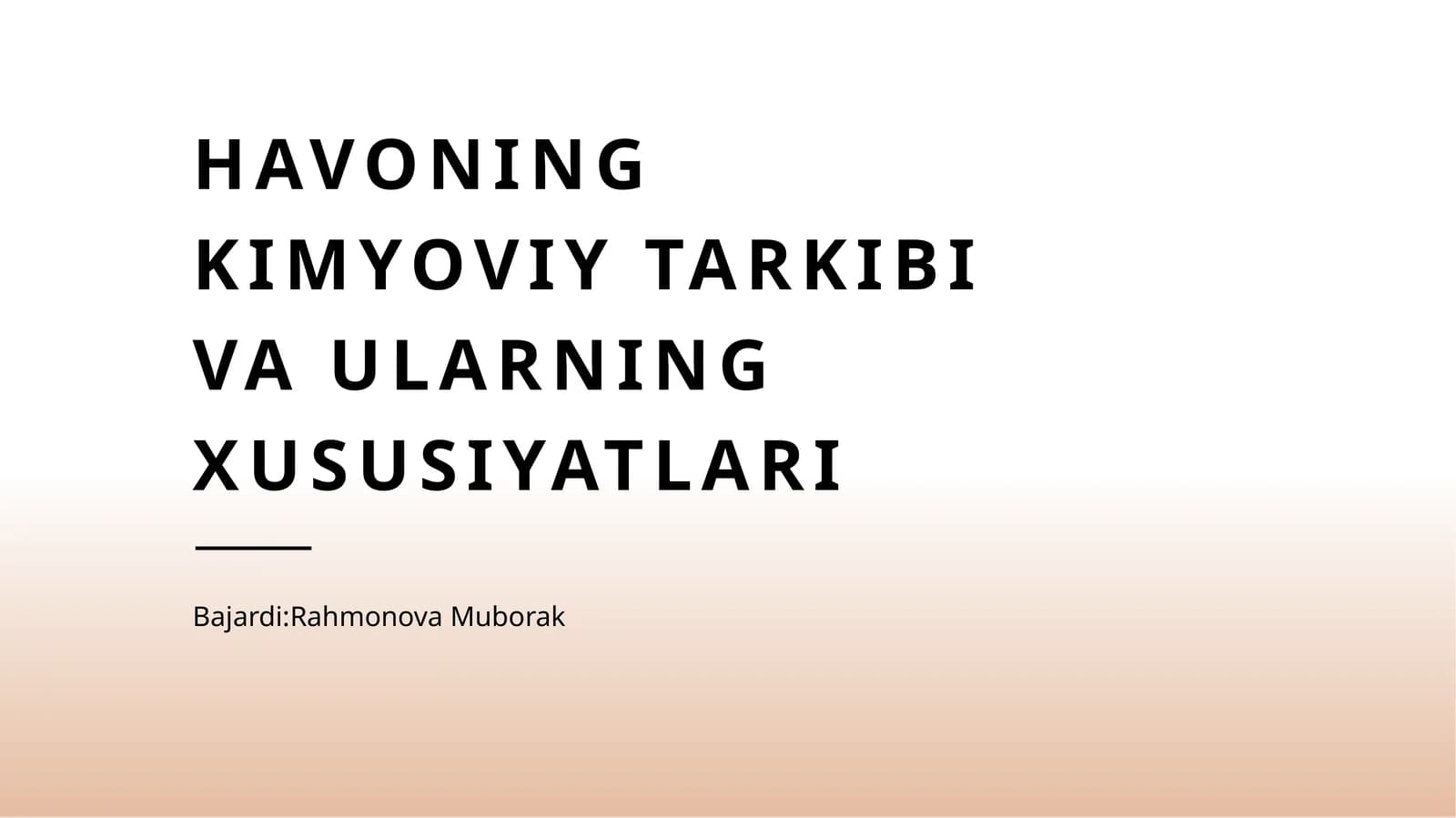 Havoning kimyoviy tarkibi va ularning xususiyatlari