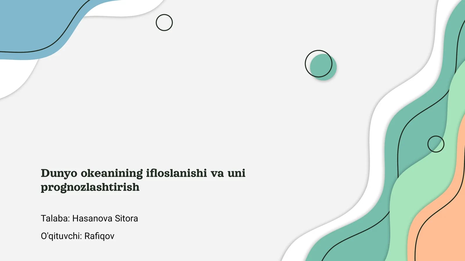 Dunyo okeanining ifloslanishi va uni prognozlashtirish