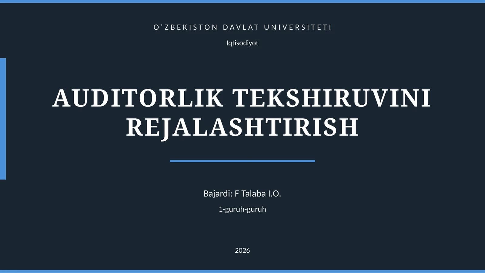 AUDITORLIK TEKSHIRUVINI REJALASHTIRISH