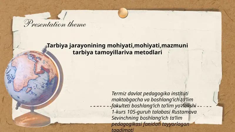 Tarbiya jarayonining mohiyati, mazmuni, va metodlari
