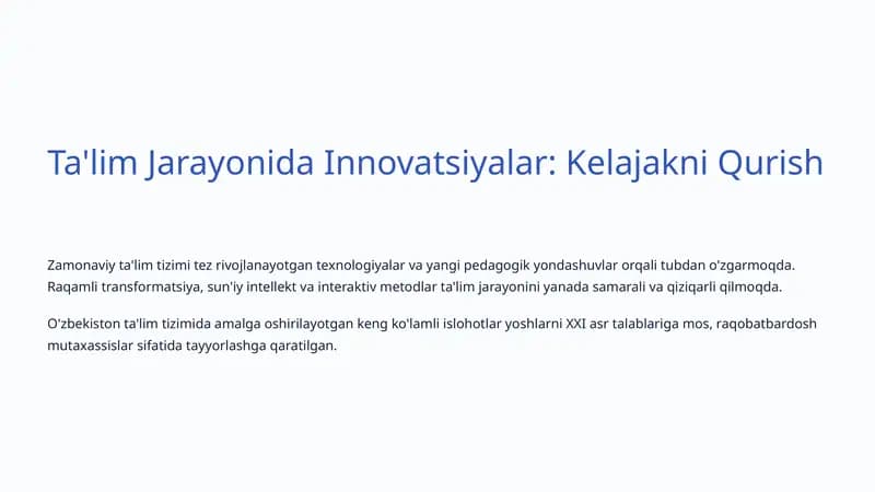 Ta'lim Jarayonida Innovatsiyalar: Kelajakni Qurish