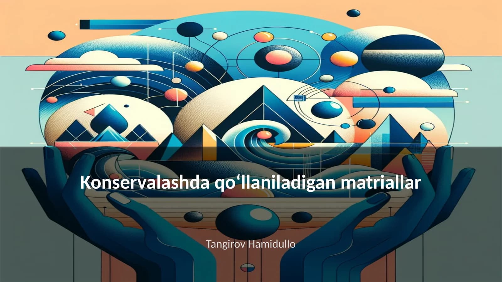 Konservalashda qoʻllaniladigan matriallar