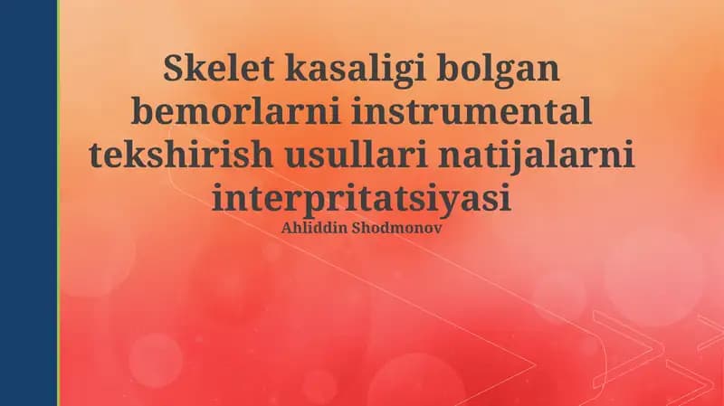 Skelet kasalliklarida instrumental tekshirish usullari