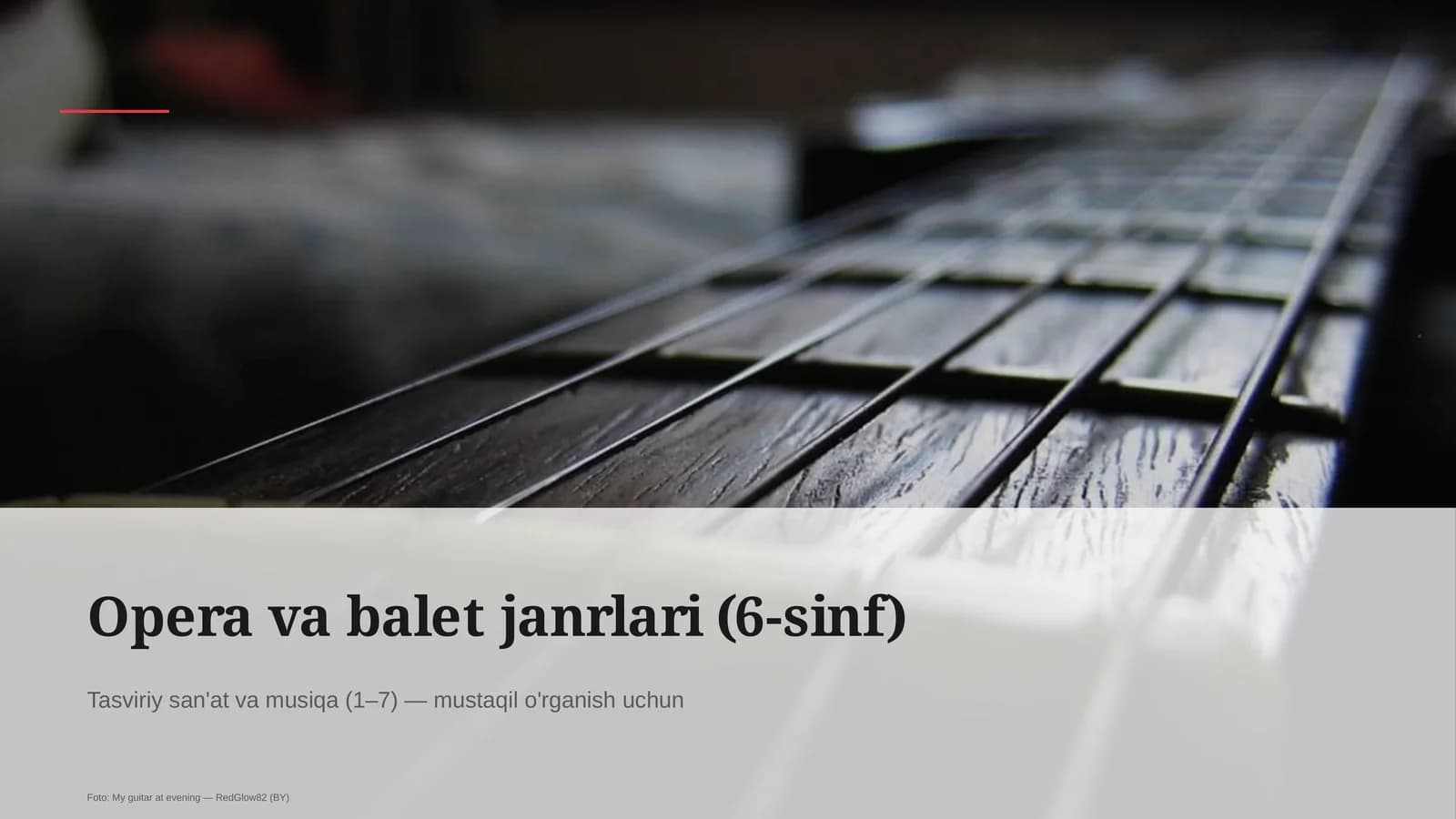 Opera va balet janrlari (6-sinf)