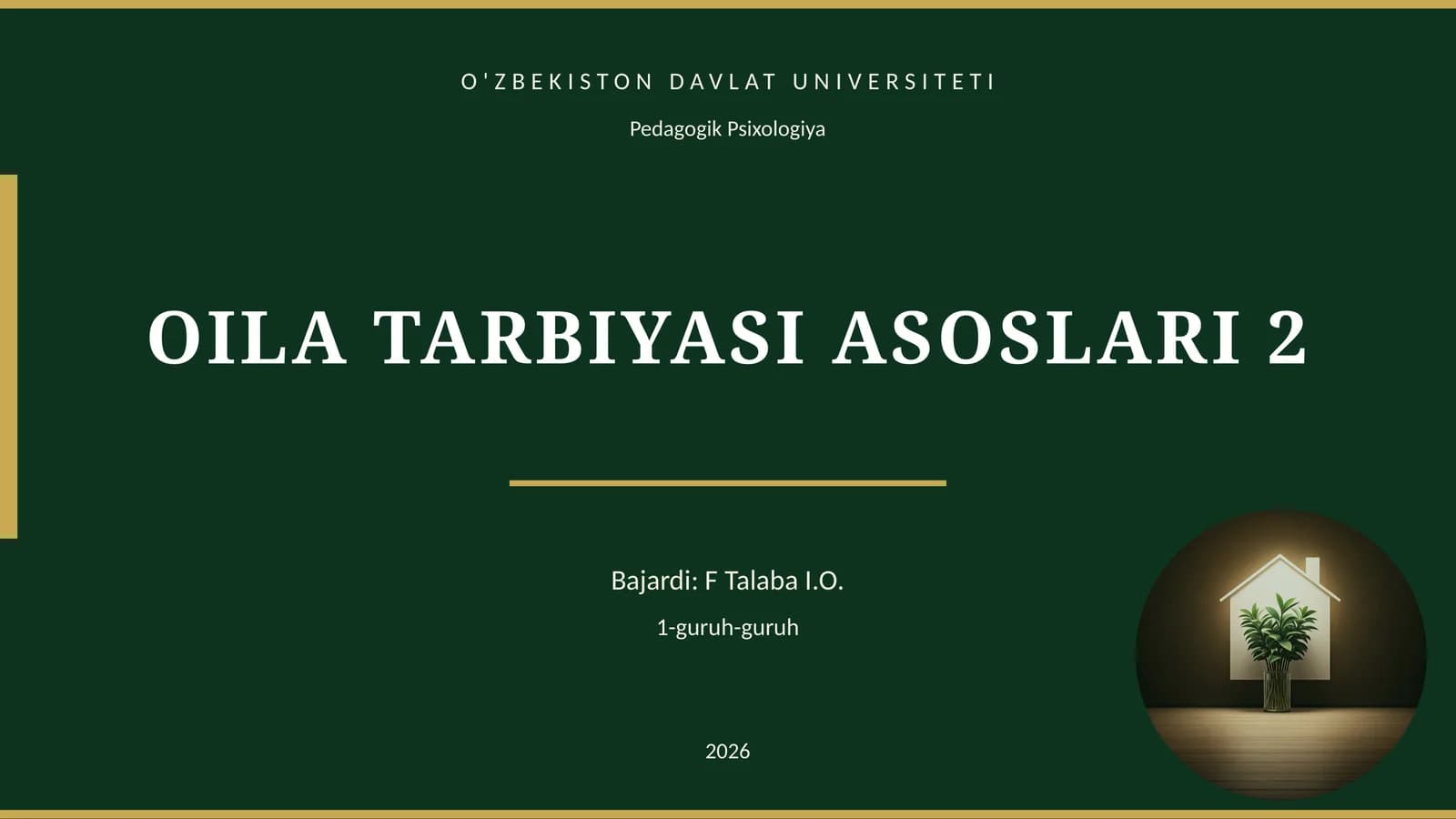 OILA TARBIYASI ASOSLARI 2