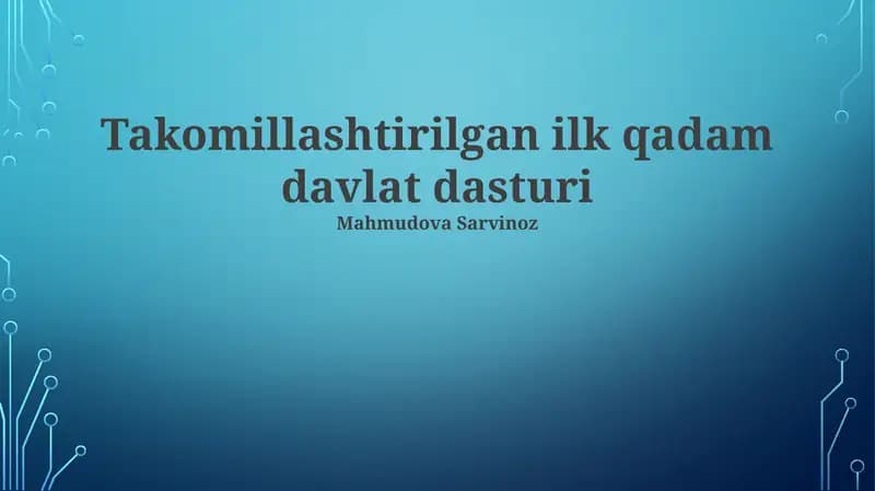 Takomillashtirilgan ilk qadam davlat dasturi
