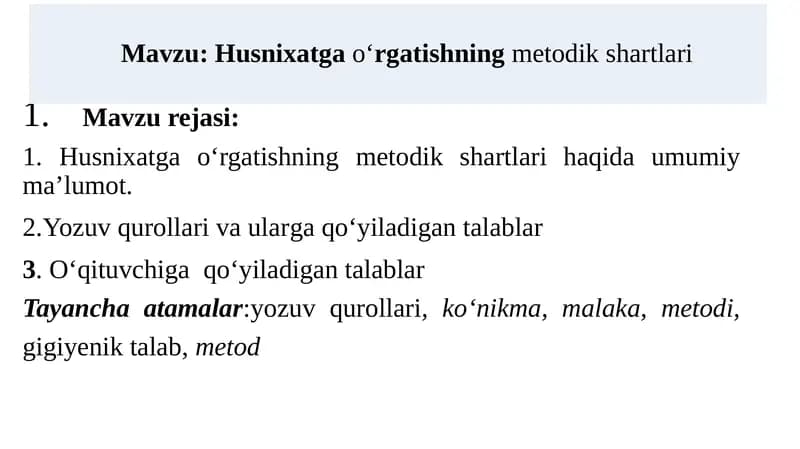 Husnixatga o‘rgatishning metodik shartlari