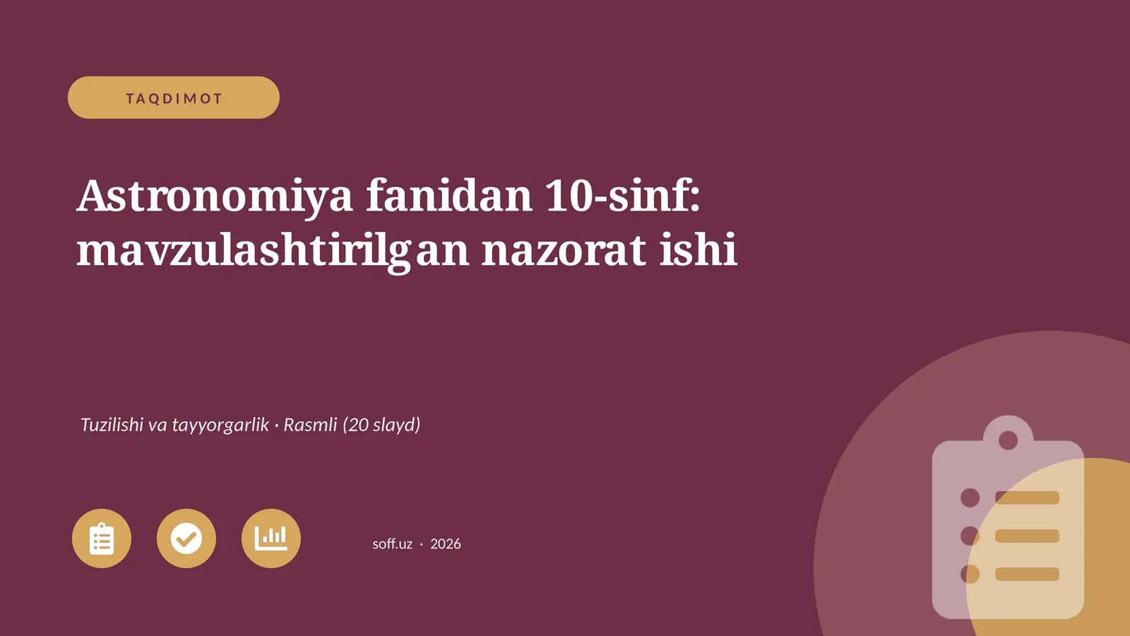 Astronomiya fanidan 10-sinf: mavzulashtirilgan nazorat ishi