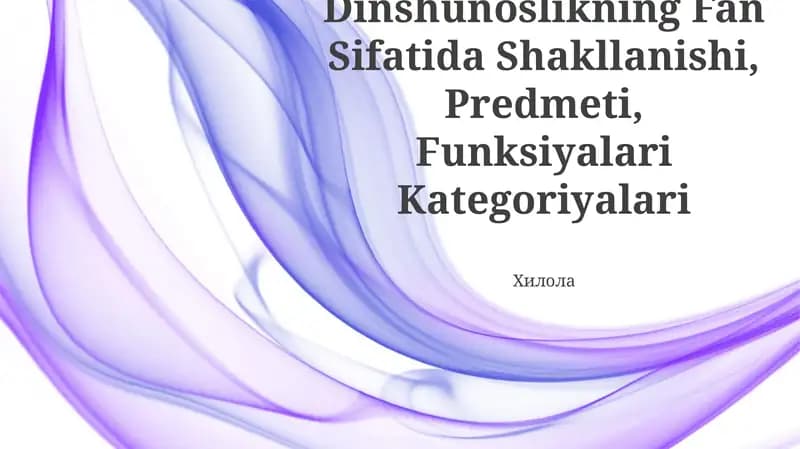 Dinshunoslikning Fan Sifatida Shakllanishi