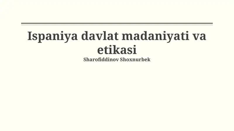 Ispaniya davlat madaniyati va etikasi