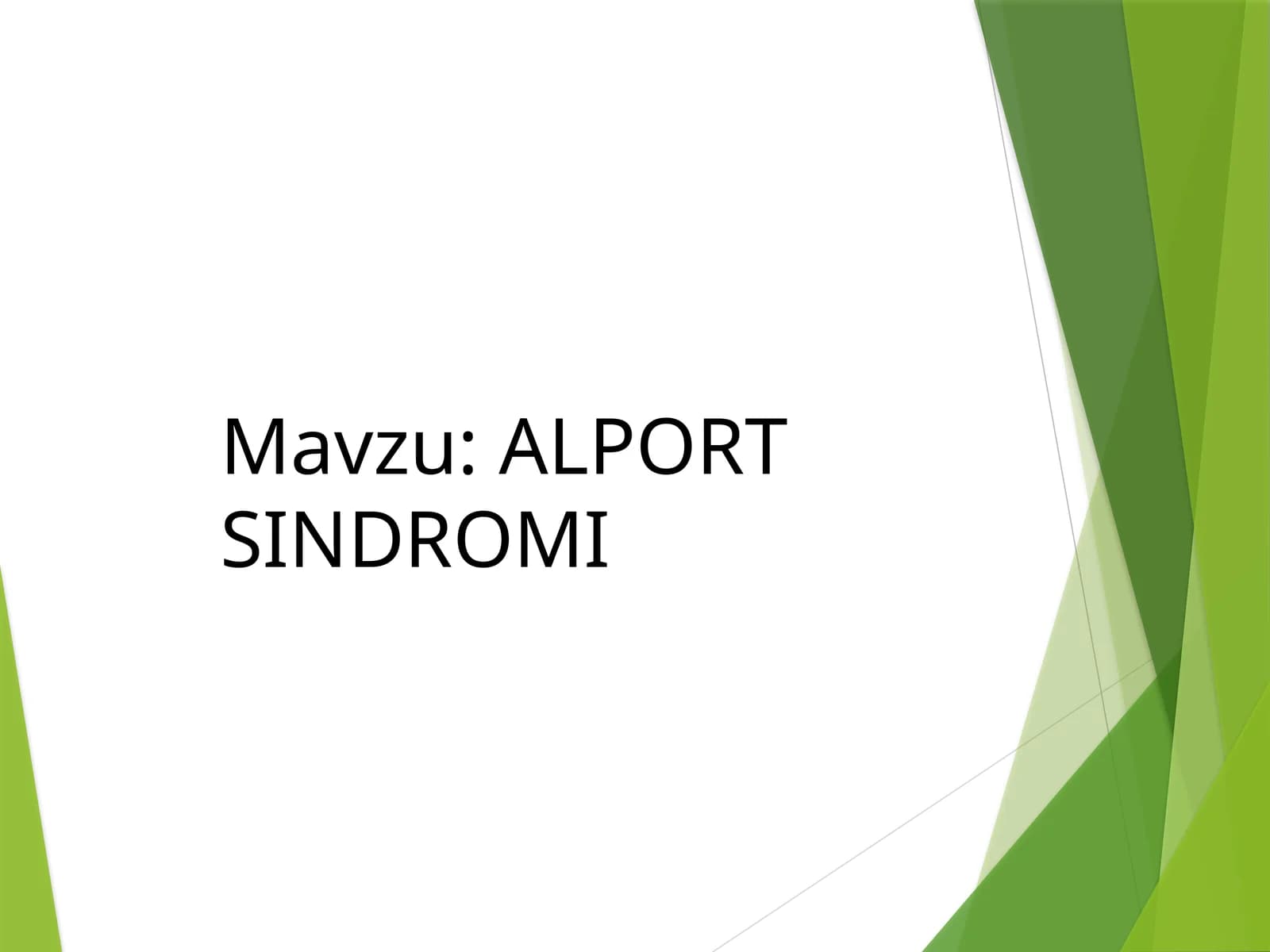 ALPORT SINDROMI
