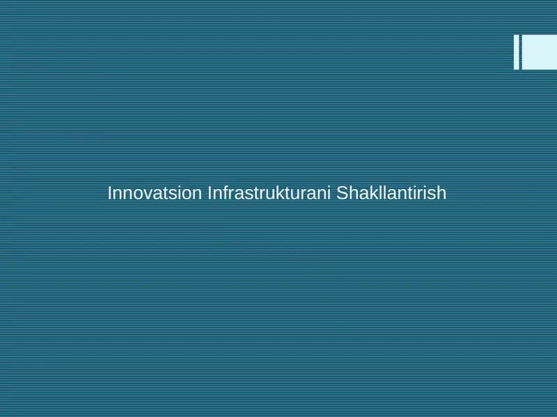 Innovatsion Infrastrukturani Shakllantirish