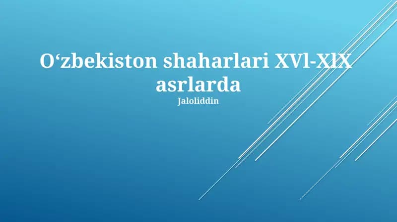 XVI-XIX asrlarda Oʻzbekiston shaharlari