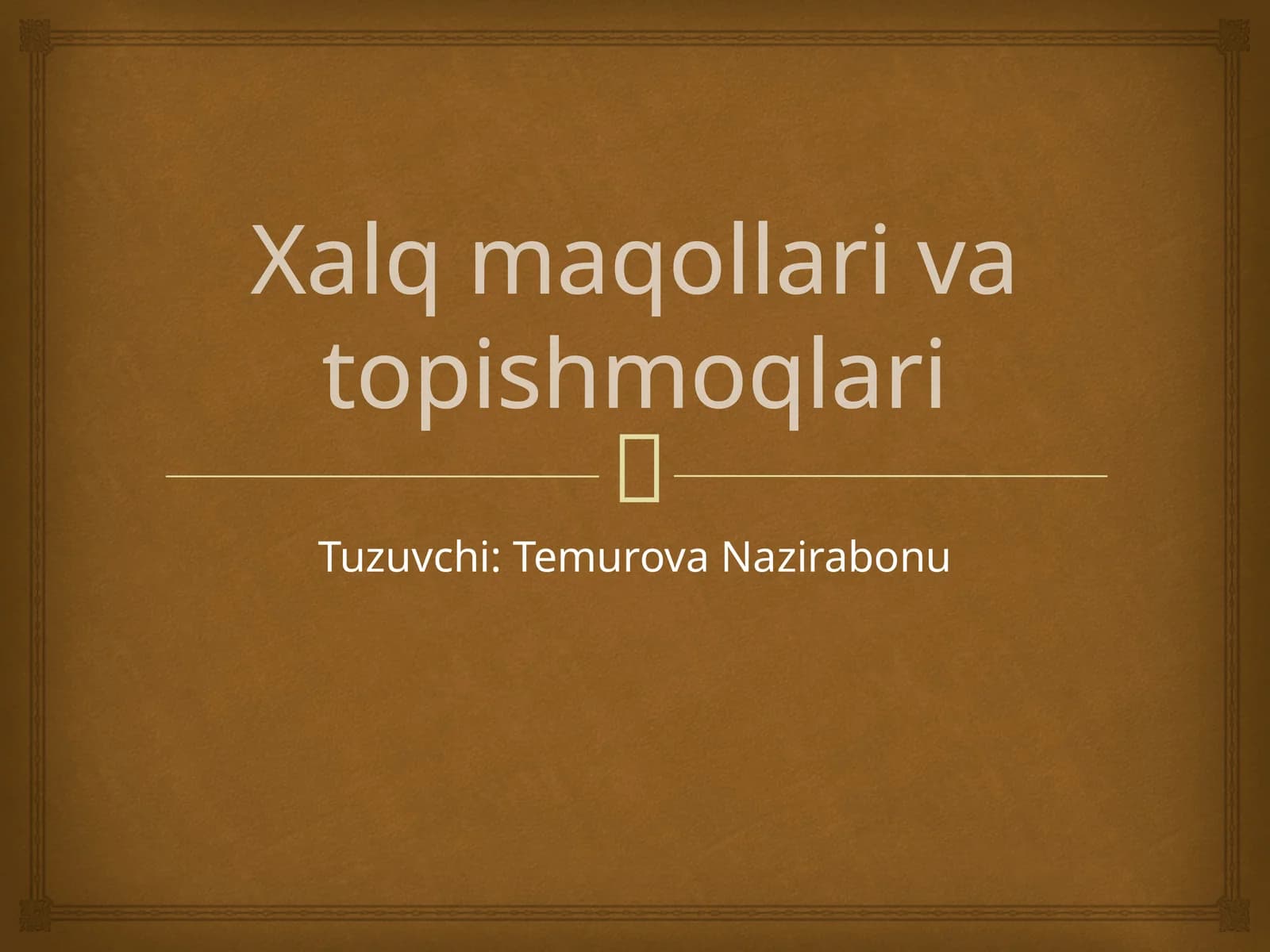 Xalq maqollari va topishmoqlari