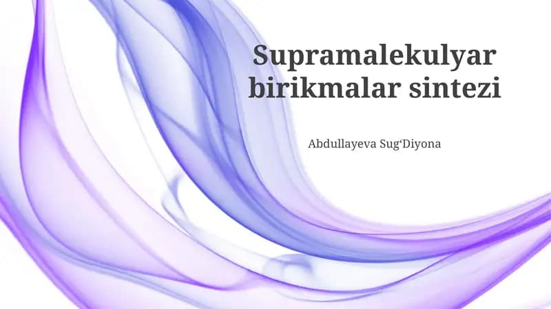 Supramolekulyar birikmalar sintezi