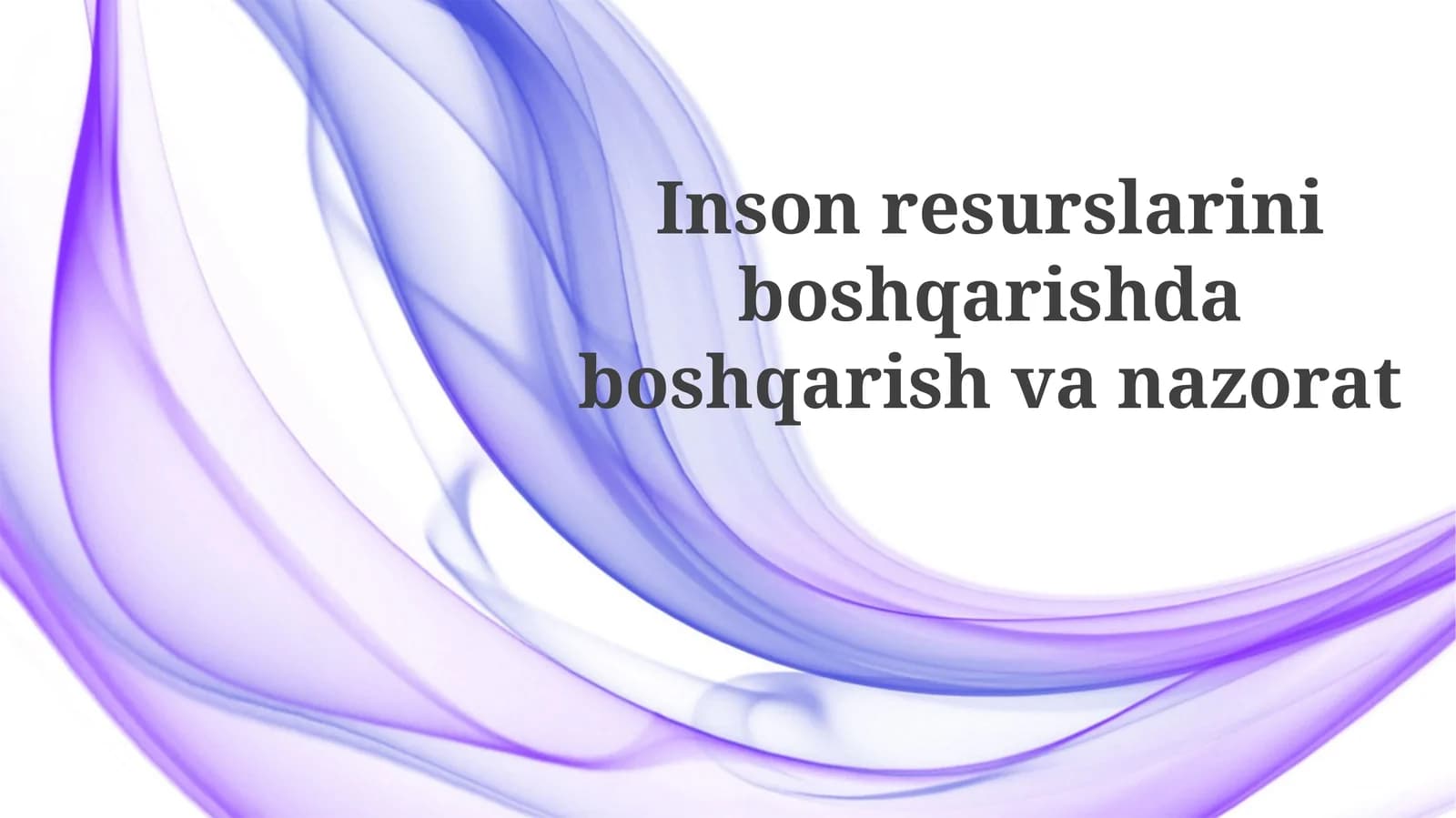 Inson resurslarini boshqarishning asoslari